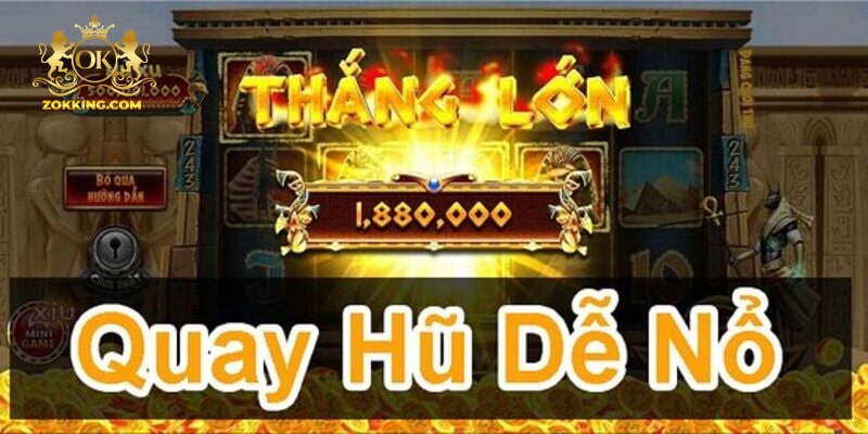 Mẹo chơi nổ hũ đến từ cao thủ tại okking